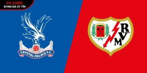 Soi kèo Crystal Palace vs Rayo Vallecano, 2h ngày 28/5 – Conference League tại superrisottorecepten.nl